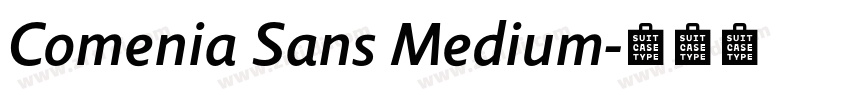 Comenia Sans Medium字体转换 Comenia Sans Medium字体转换